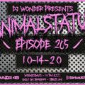 DJ Wonder Presents: AnimalStatus Episode 265