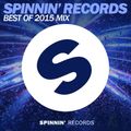 Podcast 097: Spinnin' Records - Best of 2015 Year Mix