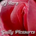 RANDOM MIX: DJ Hero - Guilty Pleasures