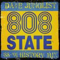 808 State 88-91 History Mix
