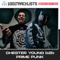 Chester Young b2b Prime Punk - 1001Tracklists “One Night” Spotlight Mix
