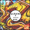 Aezakmi Mixtape #44