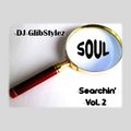 DJ GlibStylez - Soul Searchin' Vol.2 (R&B/NeoSoul Mix)