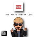 RnB PARTY MASHUP LIVE on the 12's