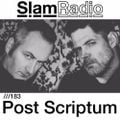 #SlamRadio - 183 - Post Scriptum