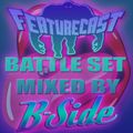 B-Side - All Featurecast live battle set
