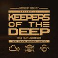 Keepers Of The Deep Ep 27, MKL & Kim Lightfoot (Love & Respect NYC)-Hosted by Deep C-4/23/19