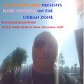 Dj Naverra.Imb on RARE GROOVE www.Back2backfm.net21/04/20 URBAN ZONE. Tue &Thur 00am-02am UK TIME