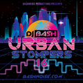 DJ Bash - Urban Stompers 16