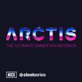 ARCTIS: The Ultimate Gamer Soundtrack