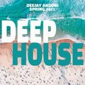 DEEP HOUSE - DEEJAY ANDONI SPRING MIX 2021