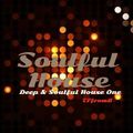 Deep & Soulful House One Barcelona  # 421-15.12.18.