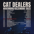 Cat Dealers - Live @ Laroc Club Sao Paulo, Brazil - 03.12.2022