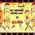The Ordinary People Mix - Part II