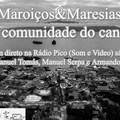 Programa Maroiços&Maresias EP4 do dia 20 de Março de 2021