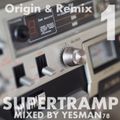 SUPERTRAMP origin & remix 01