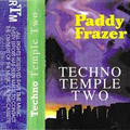 Paddy Frazer - Techno Temple 2 (Intelligence 1996)