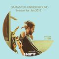 Damascus Underground Session For Jun 2015 Mixed By Bob VanDer