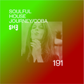 Soulful House Journey 191