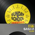 Sasha - Sunday School Sessions 007 - 17-Aug-2014