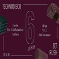 Dj Rush @ 6 Jahre Technodisco - Technodisco Wetzlar - 01.12.2018