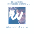 FRENZCOOK DeepHouse Session for Waves Radio #14