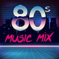 80's Music Mix Vol. 1