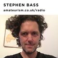 NYD with Stephen Bass - Stephen Bass for Amateurism Radio (Christmas Staycation 1/1/2021)