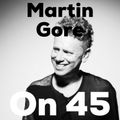 Martin Gore on 45