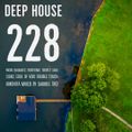 Chilled Deep Organic House <Deep House #228>