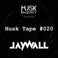 Husk Tape #020 | Jay Wall