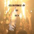 CLUB VIBEZ IV - BY BEN