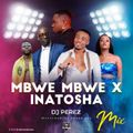 New Hits List,Inatosha,Mbwe mbwe,Songi songi,niko sawa - DJ PEREZ