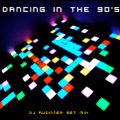 Dancing In The 90's (Dj Rudinner Set Mix)