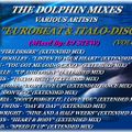 THE DOLPHIN MIXES - VARIOUS ARTISTS - ''EUROBEAT & ITALO-DISCO'' (VOLUME 11)