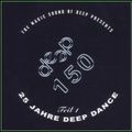Deep Dance vol 150 [2015] 25 Jahre Deep Dance Teil I