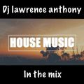 dj lawrence anthony new house in the mix 478