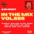 Dj Bin - In The Mix Vol.555