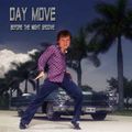 Day Move (Before The Night Groove) -Tributes Version 7
