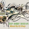 Deep Dubby Disco #5