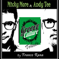 Tribute to Micky More & Andy Tee