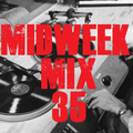 MIDWEEK MIX 35