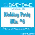 Wedding Party Mix Vol. 6