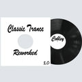 Cobley - Classic Trance Reworked 10
