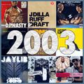 Dj Nasty P.  Best of 2003.  Hip Hop Mix