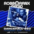 Robbo Ranx | Dancehall 360 (16/12/21)