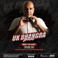 U.K Bhangra Best of 2017 Episode 1 Mixed by DJ DALAL London