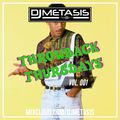 ThrowbackThursdays EP. 1 (Oldschool R&B/Hip Hop) | Instagram @METASIS_