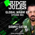 JUDGE JULES PRESENTS THE GLOBAL WARM UP EPISODE 960