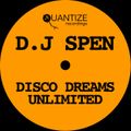 Spen - Disco Dreams Unlimited Continuous DJ Mix 2018